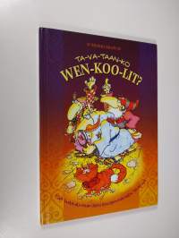 Ta-va-taan-ko Wen-koo-lit? : I-sä Waa-ri-muk-sen en-sim-mäi-nen ta-ri-na - Tavataanko Wenkoolit? : Isä Waarimuksen ensimmäinen tarina