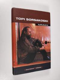 Topi Sorsakoski : kulkukoira