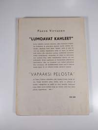 Lumoavat kahleet : tämän kirjan ihmiskohtalot perustuvat tositapauksiin