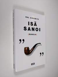 Isä sanoi : {runoja} (ERINOMAINEN)