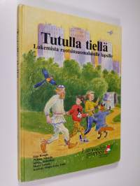 Tutulla tiellä : lukemista ruotsinsuomalaisille lapsille