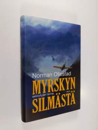 Myrskyn silmästä : selviytyjän tarina (ERINOMAINEN)