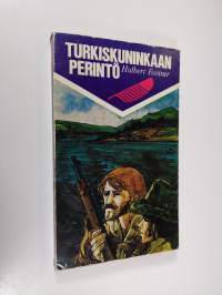 Turkiskuninkaan perintö