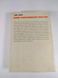 Suomi puristuksessa 1940-1941