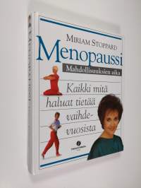 Menopaussi : mahdollisuuksien aika