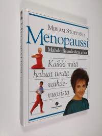 Menopaussi : mahdollisuuksien aika