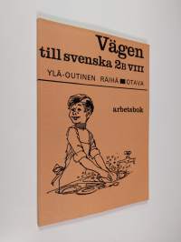 Vägen till svenska 2B/8 : Arbetsbok