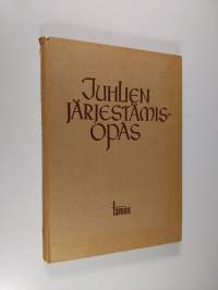 Juhlien järjestämisopas