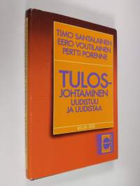 Tulosjohtaminen uudistuu ja uudistaa (signeerattu)