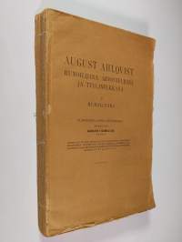 August Ahlqvist 1 : runoilijana, arvostelijana ja tyyliniekkana (lukematon)