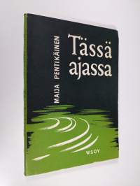 Tässä ajassa