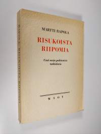 Risukoista riipomia : uusi sarja pakinoivia tutkielmia