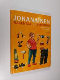 Jokanainen rakentaa ja remontoi