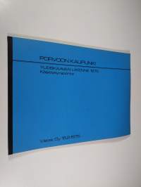 Porvoon kaupunki : Yleiskaavan liikenne 1975