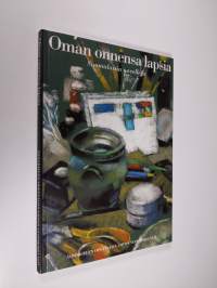 Oman onnensa lapsia : suomalaisia novelleja