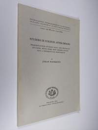 Studies in colour after-images : presentation of basic data and previous studies, with some new observations and a theoretical discussion