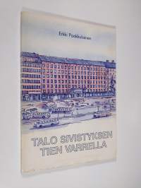 Talo sivistyksen tien varrella : Hämäläisten talo 1931-1981