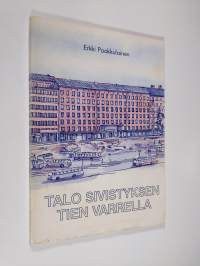 Talo sivistyksen tien varrella : Hämäläisten talo 1931-1981