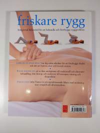 Friskare rygg : en självhjälpsguide till att förebygga och behandla ryggsmärta med traditionell och alternativ medicin