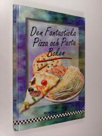 Den fantastiska pizza och pastaboken