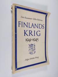 Finlands krig 1941-1945 : lantstridskraternas operationer