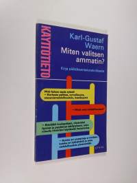 Miten valitsen ammatin