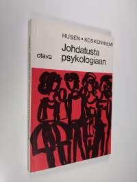 Johdatusta psykologiaan : lukioasteen kouluja varten