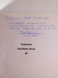 Tampereen teknillinen seura 90 : toimintavuodet 1943-1983 (signeerattu)