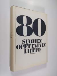 Suomen opettajain liitto 1893-1973