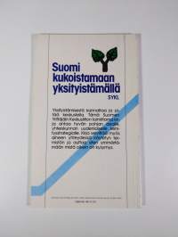 Suomi kukoistamaan yksityistämällä