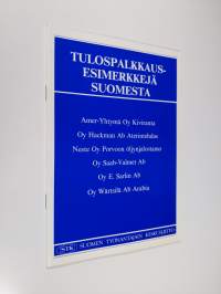 Tulospalkkausesimerkkejä Suomesta