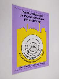 Perehdyttämisen ja työnopastuksen järjestäminen