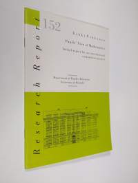 Pupils&#039; view of mathematics : initial report for an international comparison project