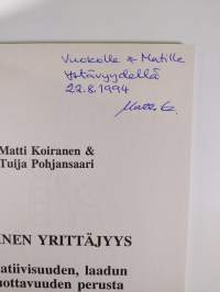 Sisäinen yrittäjyys : innovatiivisuuden, laadun ja tuottavuuden perusta (signeerattu)