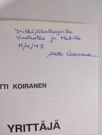 Ole yrittäjä : sisäinen ja ulkoinen yrittäjyys (signeerattu)