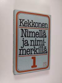 Nimellä ja nimimerkillä 1