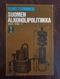 Suomen alkoholipolitiikka II. 1866-1886
