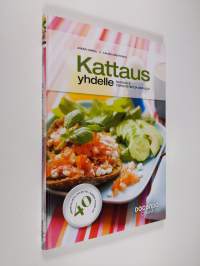 Kattaus yhdelle : ruokaa &amp; terveystietoa sinkulle (ERINOMAINEN)