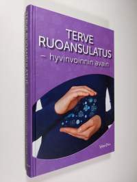 Terve ruoansulatus - hyvinvoinnin avain