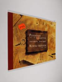 Poterossa piirrettyä 1939-1944 = Korsu-skisser 1939-1944 : Torsten Nygård, Erik Kråkström