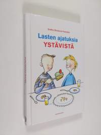 Lasten ajatuksia ystävistä