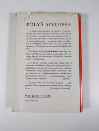 Pölyä aivoissa