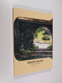 Mielen valtaa : psykiatrian lukemisto