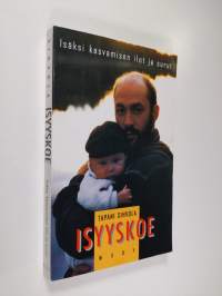 Isyyskoe : isäksi kasvamisen ilot ja surut (signeerattu)