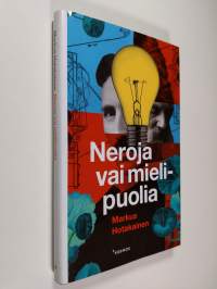 Neroja vai mielipuolia