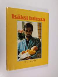 Isäksi tulossa