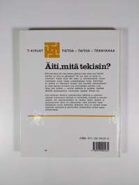 Äiti, mitä tekisin