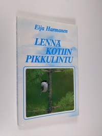 Lennä kotiin pikkulintu