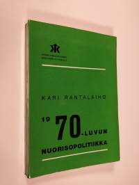 1970-luvun nuorisopolitiikka