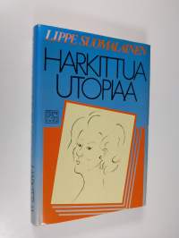 Harkittua utopiaa